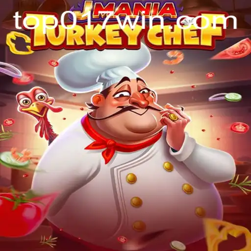 JManiaTurkeyChef: Um Mergulho no Universo Culinário com 017win